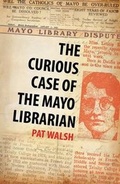Cover: The Curious Case of the Mayo Librarian - The Mercier Press