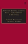 Cover: Aviation Social Science: Research Methods in Practice - Ashgate Publishing Limited