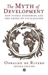Enlarge image Cover: The Myth of Development - Zed Books Ltd