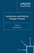 Cover: Institutions and Political Change in Russia - Palgrave Macmillan
