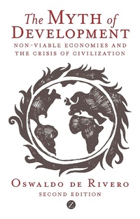 Enlarge image Cover: The Myth of Development - Zed Books Ltd