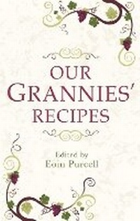 Abbildung von: Our Grannies' Recipes - The Mercier Press