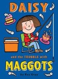 Cover: Daisy and the Trouble with Maggots - Red Fox