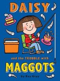 Enlarge image Cover: Daisy and the Trouble with Maggots - Red Fox