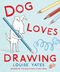 Enlarge image Cover: Dog Loves Drawing - Red Fox Picture Books