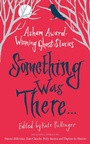 Cover: Something Was There . . . - Virago Press Ltd