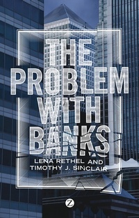 Enlarge image Cover: The Problem with Banks - Zed Books Ltd