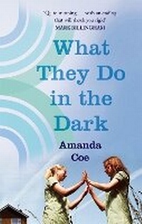 Enlarge image Cover: What They Do In The Dark - Virago Press Ltd