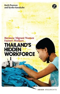 Enlarge image Cover: Thailand's Hidden Workforce - Zed Books Ltd
