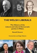Cover: The Welsh Liberals - Welsh Academic Press
