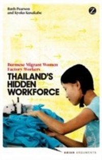 Enlarge image Cover: Thailand's Hidden Workforce - Zed Books Ltd
