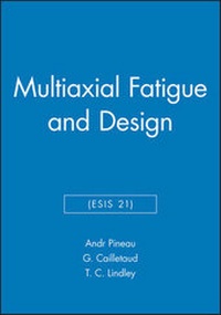 Enlarge image Cover: Multiaxial Fatigue and Design (ESIS 21) - Wiley