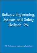 Cover: Railway Engineering, Systems and Safety (Railtech '96) - Wiley