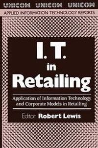 Enlarge image Cover: I.T. in Retailing - Kluwer Academic Publishers