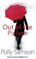 Cover: Out Of The Picture - Virago Press Ltd