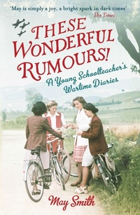 Enlarge image Cover: These Wonderful Rumours! - Virago Press Ltd
