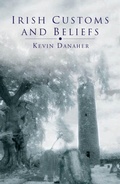 Cover: Irish Customs And Beliefs - Mercier Press