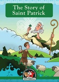 Cover: The Story of Saint Patrick - In A Nutshell