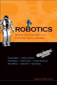 Enlarge image Cover: Robotics: State Of The Art And Future Challenges - Imperial College Press