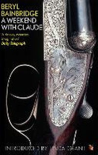 Enlarge image Cover: A Weekend With Claude - Virago Press Ltd