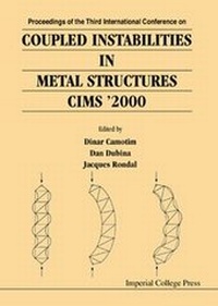 Enlarge image Cover: Coupled Instabilities In Metal Structures 2000 (Cims 2000) - Imperial College Press