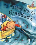 Cover: I'd Rather Go To Grandad's - Gullane Children's Books