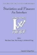 Cover: Statistics And Finance: An Interface - Proceedings Of The Hong Kong International Workshop On Statistics In Finance - Imperial College Press