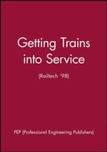 Cover: Getting Trains into Service (Railtech '98) - Wiley