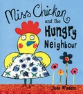Cover: Miss Chicken And The Hungry Neighbour - Gullane Children's Books