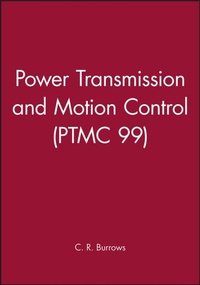 Enlarge image Cover: Power Transmission and Motion Control: PTMC 1999 - Wiley