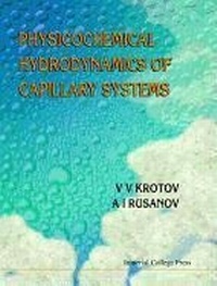 Abbildung von: Physicochemical Hydrodynamics Of Capillary Systems - Imperial College Press