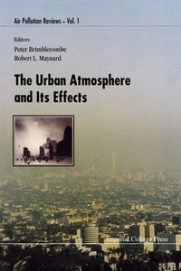 Abbildung von: Urban Atmosphere And Its Effects, The - Imperial College Press