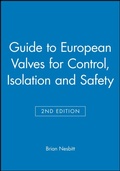 Cover: Guide to European Valves for Control, Isolation and Safety - Wiley