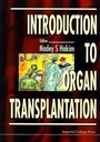 Cover: Introduction To Organ Transplantation - Imperial College Press