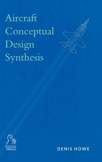 Enlarge image Cover: Aircraft Conceptual Design Synthesis - Wiley