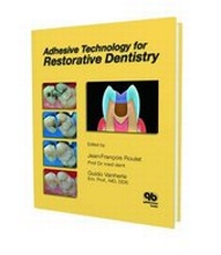 Enlarge image Cover: Adhesive Technology for Restorative Dentistry - Quintessence Publishing Co Ltd