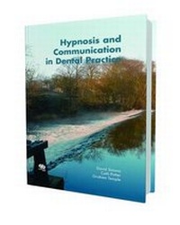 Enlarge image Cover: Hypnosis and Communication in Dental Practice - Quintessence Publishing Co Ltd