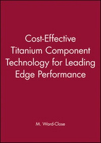 Enlarge image Cover: Cost-Effective Titanium Component Technology for Leading Edge Performance - Wiley