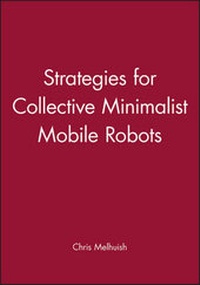 Abbildung von: Strategies for Collective Minimalist Mobile Robots - Wiley