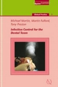 Enlarge image Cover: Infection Control for the Dental Team - Quintessence Publishing Co Ltd
