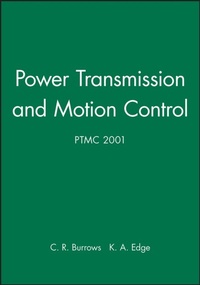 Enlarge image Cover: Power Transmission and Motion Control: PTMC 2001 - Wiley