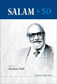 Enlarge image Cover: Salam + 50 - Proceedings Of The Conference - Imperial College Press