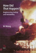 Cover: How Did That Happen? - Professional Engineering Publishing
