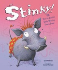 Cover: Stinky! Or How The Beautiful Smelly Wart - Gullane Children's Books