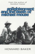Cover: Enlightenment and the Death of Michael Mouse - Mainstream Publishing