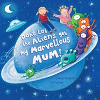 Enlarge image Cover: Don't Let The Aliens Get My Marvelous Mu - Gullane Children's Books