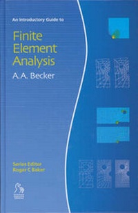 Enlarge image Cover: An Introductory Guide to Finite Element Analysis - Wiley