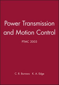Enlarge image Cover: Power Transmission and Motion Control: PTMC 2003 - Wiley
