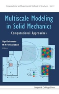Cover: Multiscale Modeling In Solid Mechanics: Computational Approaches - Imperial College Press
