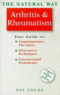 Enlarge image Cover: The Natural Way with Arthritis and Rheumatism - Element Books